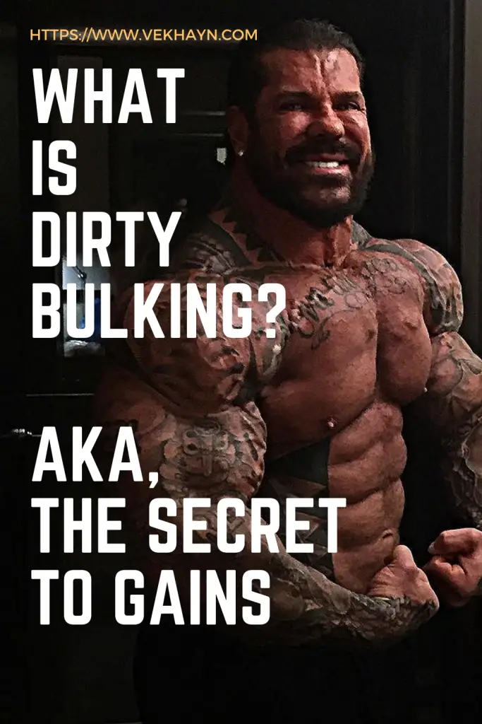 What is Dirty Bulking?