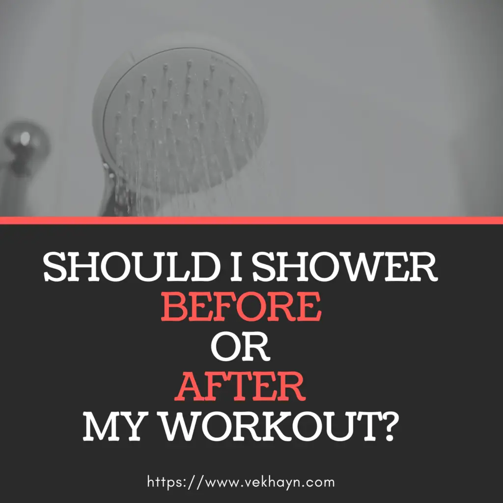 Should I Shower Before or After My Workout?
