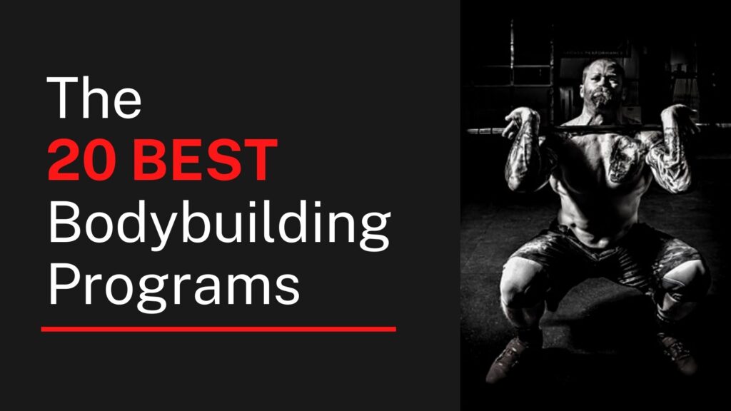 The 20 BEST Bodybuilding Programs
